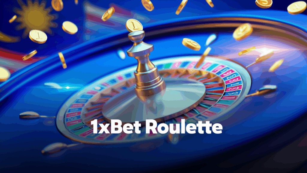 1xBet live roulette Malaysia