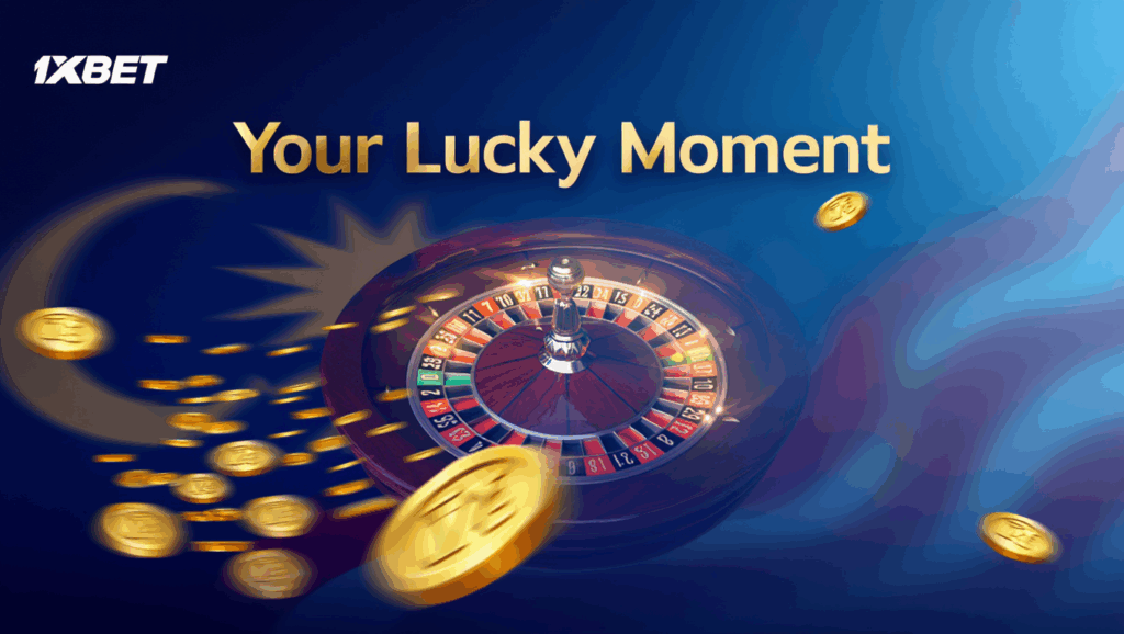 Your Lucky Moment roulette promo 1xBet