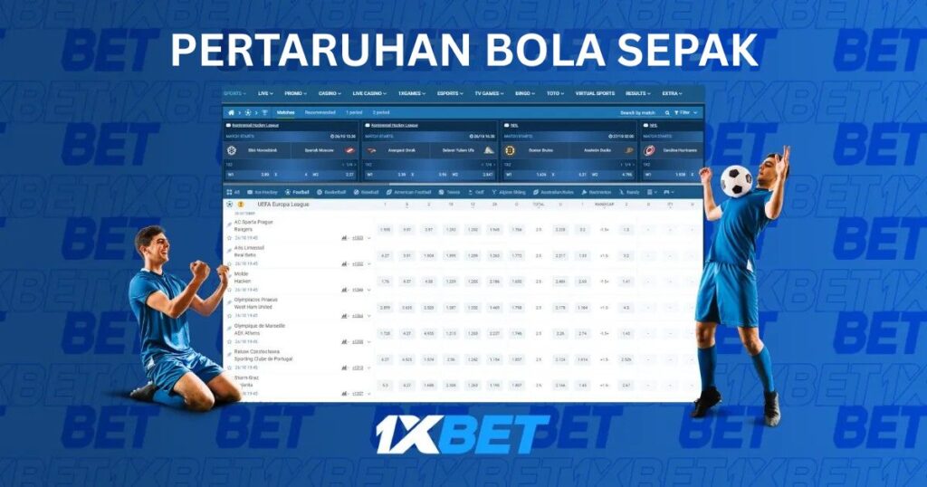 Pertaruhan Bola Sepak di 1xBet Malaysia